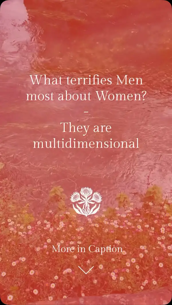 The number one thing that terrifies men about women?

Women are multidimensional.

Let me explain what I mean.

A woman is like a kaleidoscope. She has multiple sides to herself. Different identities. Different personalities. Different parts that show up in different areas of her life. She’s constantly dying and being reborn and changing and evolving.

And a lot of men interpret this as: she’s being inauthentic. She’s wearing a mask. She’s being different versions of herself to manipulate me.

But that’s not what’s happening.

Here’s the truth: the woman you met is one version of her. One dimension. As you begin to date her, spend time with her, fall in love with her more and more of her different sides start to come out. You see her complexity. Her darkness. Her depth. Her complications.

And it’s terrifying.

Because men are not complicated. Men are simple. What you see is what you get. A good man of integrity wears his heart on his sleeve. He’s one dimension. There’s a lot of beauty in that.

But women? Women are so many things.

So here’s what you need to understand if you want to be with a woman:
You need to be a man who falls in love with each new part of her as it’s revealed. A man who meets another dimension of her and loves her more, not less. A man who gets to know that part and isn’t afraid of it! He actually likes it.

That’s how you expand the relationship. That’s how you expand his capacity to love.

Because a woman needs a man who can hold all of her: all her light, all her darkness, all her dimensions.

Not a man who’s threatened by her complexity.

If you want to understand women better, link in bio for sessions. 🔗